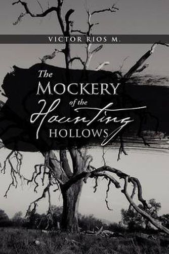 Cover image for The Mockery of the Haunting Hollows