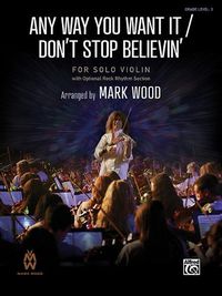 Cover image for Any Way You Want It / Don't Stop Believin': Sheet