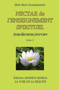 Cover image for Nectar de l'Enseignement spirituel tome 2