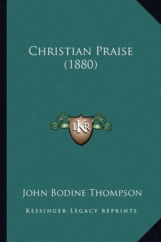 Cover image for Christian Praise (1880)