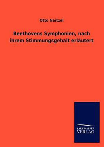 Cover image for Beethovens Symphonien, nach ihrem Stimmungsgehalt erlautert