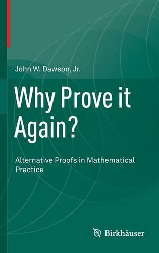 Cover image for Why Prove it Again?