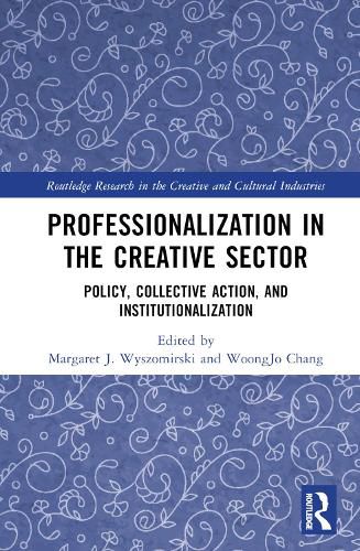 Cover image for Professionalization in the Creative Sector