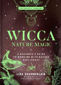 Cover image for Wicca Nature Magic: A Beginner's Guide to Working with Nature Spellcraft