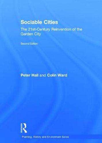 Cover image for Sociable Cities: The 21st-Century Reinvention of the Garden City