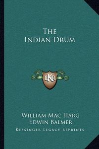 Cover image for The Indian Drum