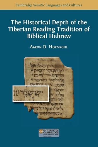 Cover image for The Historical Depth of the Tiberian Reading Tradition of Biblical Hebrew