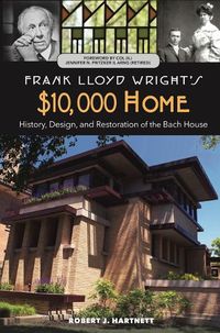 Cover image for Frank Lloyd Wright's $10,000 Home