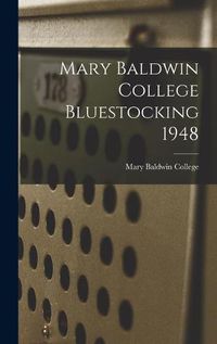 Cover image for Mary Baldwin College Bluestocking 1948