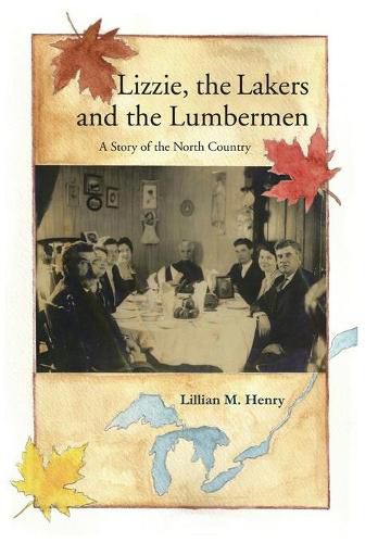 Cover image for Lizzie, the Lakers and the Lumbermen