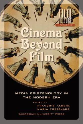 Cover image for Cinema Beyond Film: Media Epistemology in the Modern Era