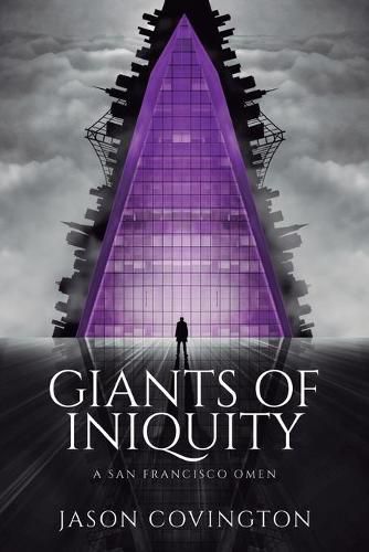 Cover image for Giants of Iniquity: A San Francisco Omen