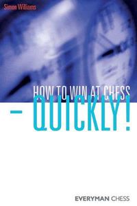 Cover image for How to Win at Chess - Quickly!