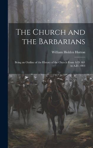 Cover image for The Church and the Barbarians