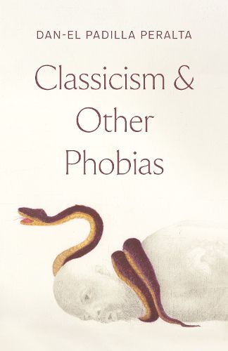 Cover image for Classicism and Other Phobias