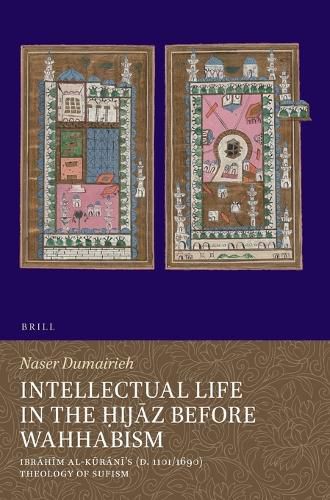 Cover image for Intellectual Life in the ?ijaz before Wahhabism
