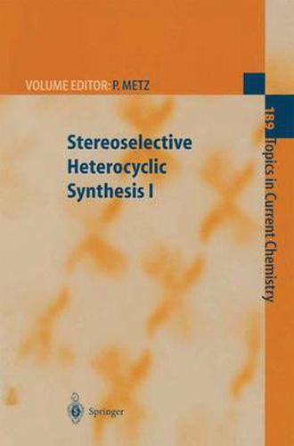 Cover image for Stereoselective Heterocyclic Synthesis I