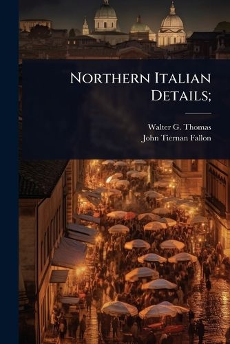 Cover image for Northern Italian Details;