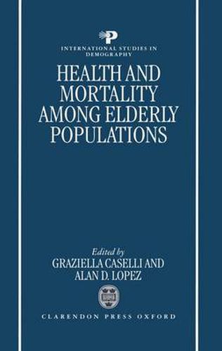 Cover image for Health and Mortality Among Elderly Populations