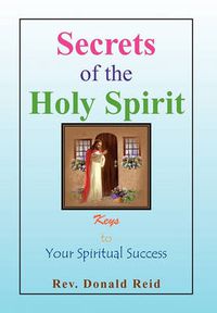 Cover image for Secrets of the Holy Spirit