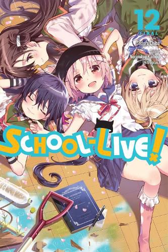 Cover image for School-Live!, Vol. 12