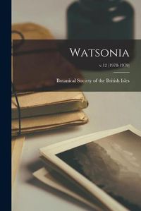 Cover image for Watsonia; v.12 (1978-1979)