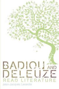 Cover image for Badiou and Deleuze Read Literature