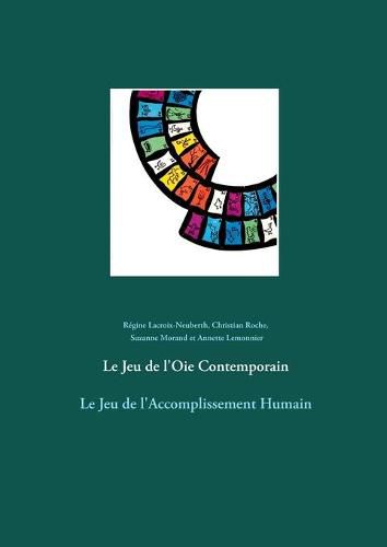 Le Jeu de l'Oie Contemporain: Le Jeu de l'Accomplissement Humain