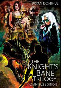 Cover image for Knight's Bane Trilogy: Omnibus Edition