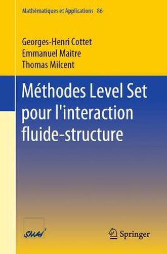 Cover image for Methodes Level Set pour l'interaction fluide-structure