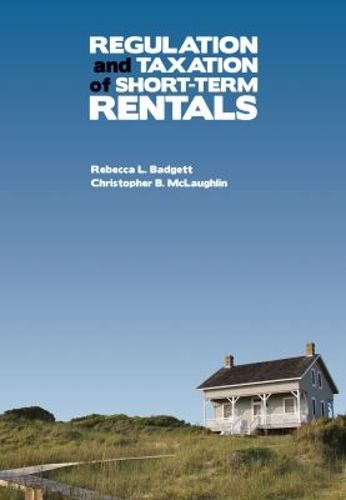 Cover image for Regulation and Taxation of Short-Term Rentals