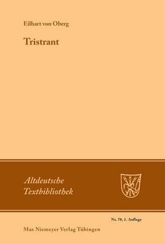 Cover image for Tristrant: Synoptischer Druck Der Erganzten Fragmente Mit Der Gesamten Paralleluberlieferung
