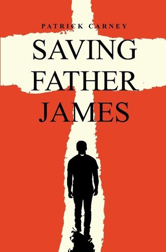 Cover image for Saving Father James