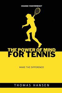 Cover image for The power of mind for tennis