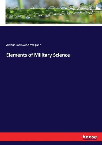 Cover image for Elements of Military Science