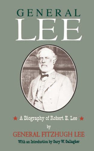 Cover image for General Lee: Biography of Robert E. Lee