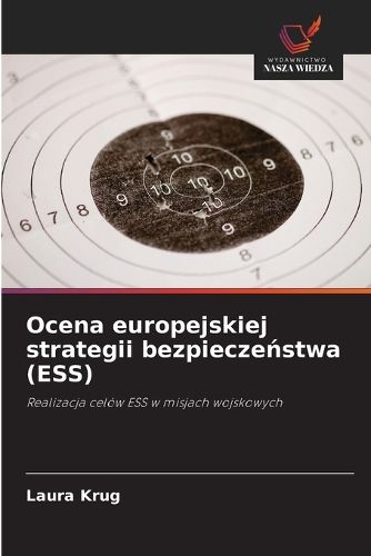 Cover image for Ocena europejskiej strategii bezpieczeństwa (ESS)