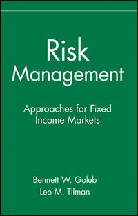 Cover image for Risk Management: Approaches for Fixed-income Markets