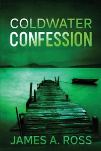Cover image for Coldwater Confession: A Coldwater Mystery