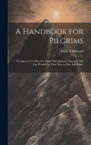 Cover image for A Handbook for Pilgrims