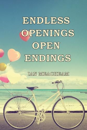 Cover image for Endless Openings Open Endings