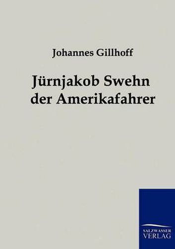 Cover image for Jurnjakob Swehn der Amerikafahrer