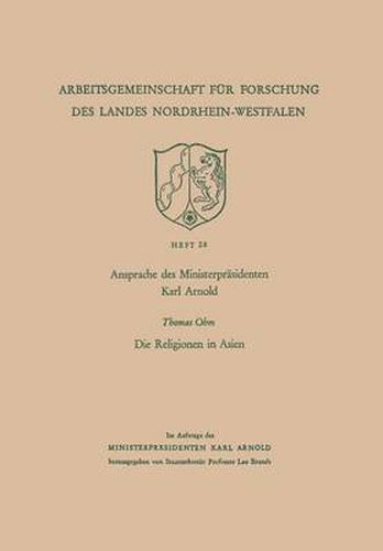 Ansprache Des Ministerprasidenten Karl Arnold. Die Religionen in Asien