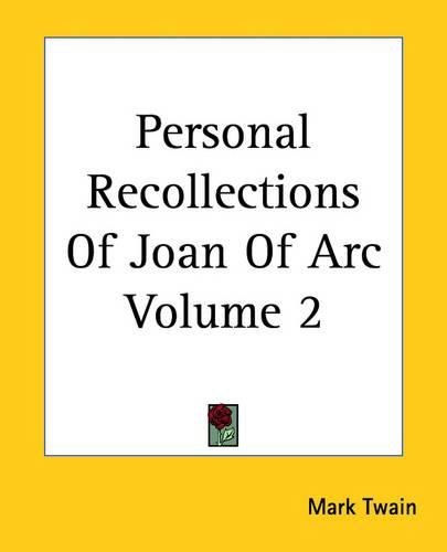 Cover image for Personal Recollections Of Joan Of Arc Volume 2