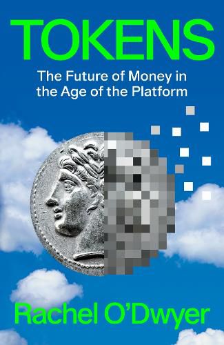 Tokens: The Future of Money