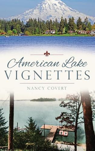 Cover image for American Lake Vignettes