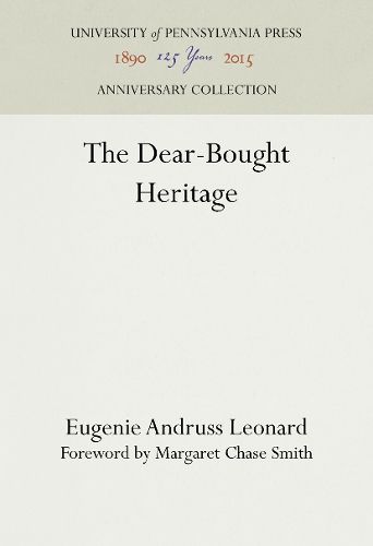 Cover image for The Dear-Bought Heritage