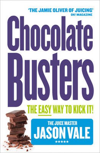 Cover image for Chocolate Busters: The Easy Way to Kick it!