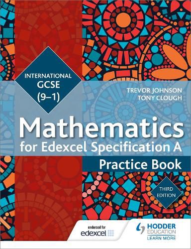 Cover image for Edexcel International GCSE (9-1) Mathematics Practice Book Third Edition