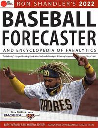 Cover image for Ron Shandler's 2022 Baseball Forecaster: & Encyclopedia of Fanalytics